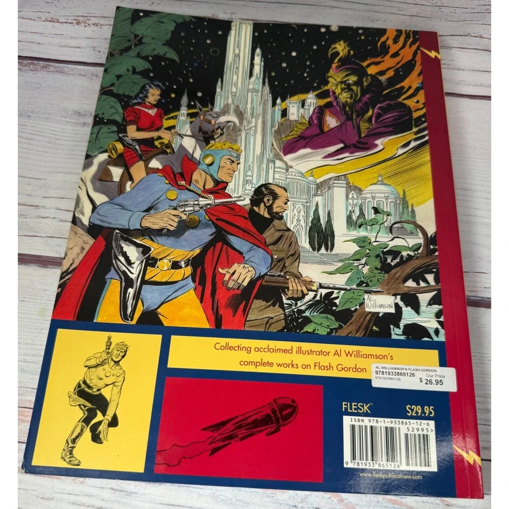 Al Williamson Flash Gordon Lifelong Vision of Heroic Flesk 2009 First Printing